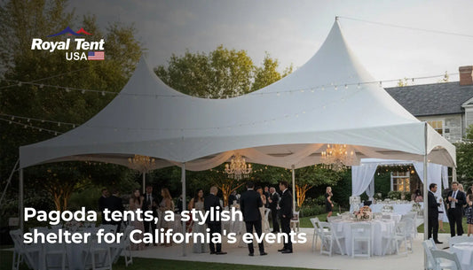 Pagoda tents, a stylish shelter for California's events Royal Tent USA