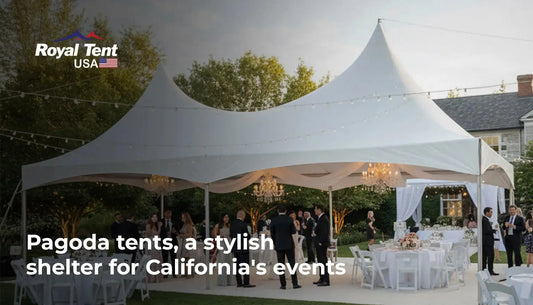 Pagoda tents, a stylish shelter for California's events Royal Tent USA