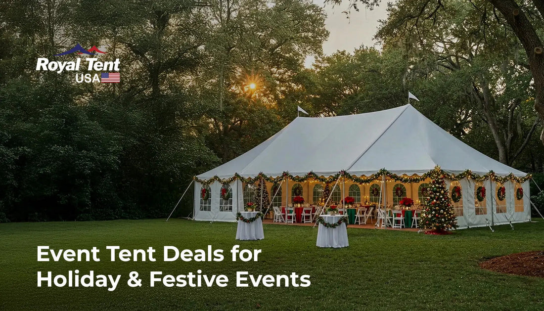 Top Event Tent Deals for Holiday & Festive Events Across the USA Royal Tent USA